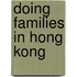 DOING FAMILIES IN HONG KONG