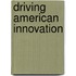 Driving American Innovation