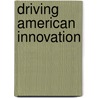 Driving American Innovation door United States Congressional House