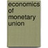 Economics of Monetary Union