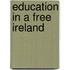 Education in a Free Ireland