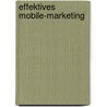 Effektives Mobile-Marketing door Ll