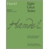 Eight Great Suites, Book Ii door George Frideric Handel