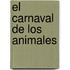 El Carnaval De Los Animales