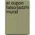 El Cupon Falso/Jadzhi Murat