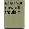 Ellen Von Unwerth, Fraulein door Ingrid Sischy
