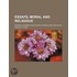 Essays, Moral And Religious