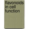 Flavonoids in Cell Function door Bela Buslig