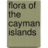 Flora of the Cayman Islands by George R. Proctor