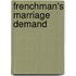 Frenchman's Marriage Demand