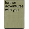 Further Adventures with You door C.D. Wright
