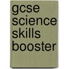 Gcse Science Skills Booster door Mark Levesley