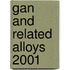 Gan and Related Alloys 2001