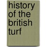 History of the British Turf door James Christie Whyte