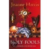 Holy Fools - Export Edition by Joanne Harris