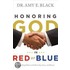Honoring God in Red or Blue