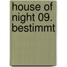 House of Night 09. Bestimmt door P-C. Cast