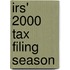 Irs' 2000 Tax Filing Season