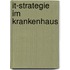 It-strategie Im Krankenhaus