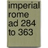 Imperial Rome Ad 284 To 363