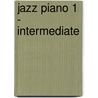 Jazz Piano 1 - Intermediate door Secrest Meryle