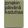 Jonakin päivänä kaduttaa door Minttu Vettenterä