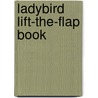 Ladybird Lift-the-flap Book door Mandy Archer