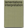 Lamentations Interpretation door F.W. Dobbs-Allsopp