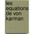 Les Equations de von Karman