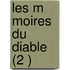 Les M Moires Du Diable (2 )