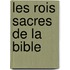 Les Rois Sacres De La Bible