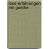 Lese-Erfahrungen Mit Goethe by Roman M. Hlmann