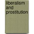 Liberalism and Prostitution