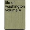 Life of Washington Volume 4 door Washington Washington Irving