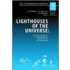 Lighthouses of the Universe