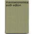 Macroeconomics Sixth Edtion