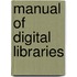 Manual Of Digital Libraries