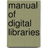Manual Of Digital Libraries door Yashoda Rani