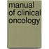 Manual of Clinical Oncology
