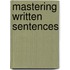 Mastering Written Sentences