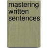 Mastering Written Sentences door Southwell