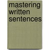 Mastering Written Sentences by Southwell