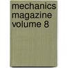 Mechanics Magazine Volume 8 door Joseph Clinton Robertson