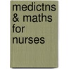 Medictns & Maths For Nurses door Jane Rice