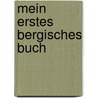 Mein erstes Bergisches Buch by Heribert Stragholz