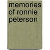 Memories of Ronnie Peterson by Tomas Heagg