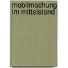 Mobilmachung Im Mittelstand by Ludwig Waldherr