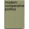 Modern Comparative Politics door S.N. Ray