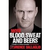 More Blood, Sweat And Beers door Lawrence Dallaglio