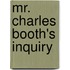 Mr. Charles Booth's Inquiry